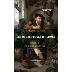 LES DOUZE FORGES D'HERMES -...
